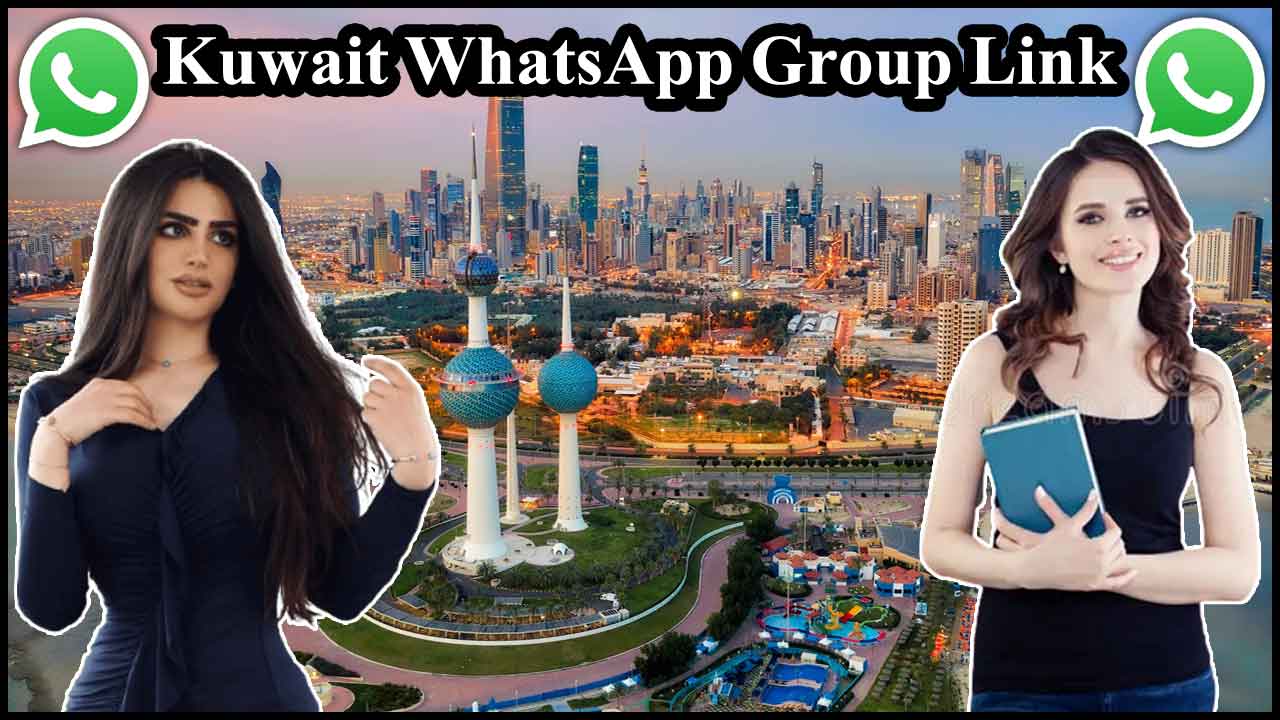 Kuwait WhatsApp Group Link