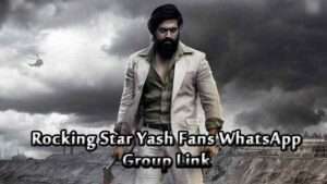 Yash Fans Whatsapp Group Link