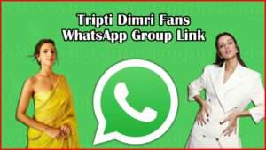 Tripti Dimri Fans WhatsApp Group Link