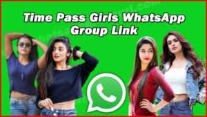 Time Pass Girls WhatsApp Group Link
